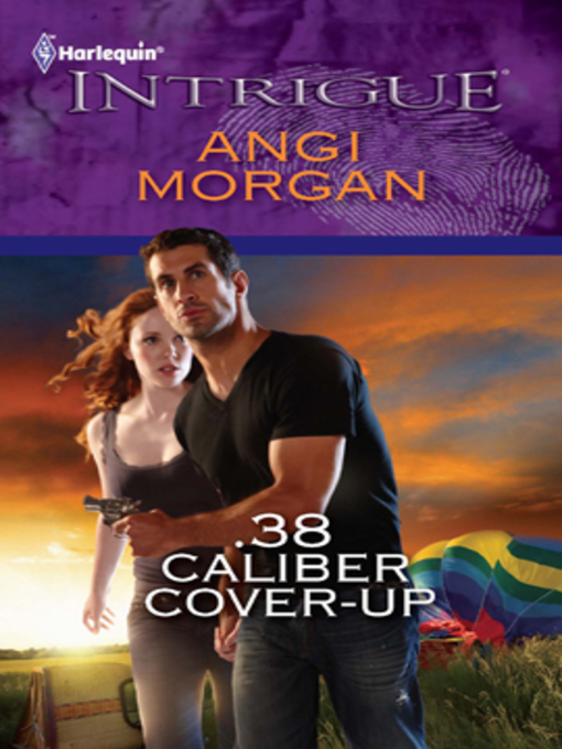 Title details for .38 Caliber Cover-Up by Angi Morgan - Available